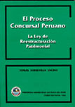 EL PROCESO CONCURSAL PERUANO. LA LEY DE REESTRUCTURACIN PATRIMONIAL